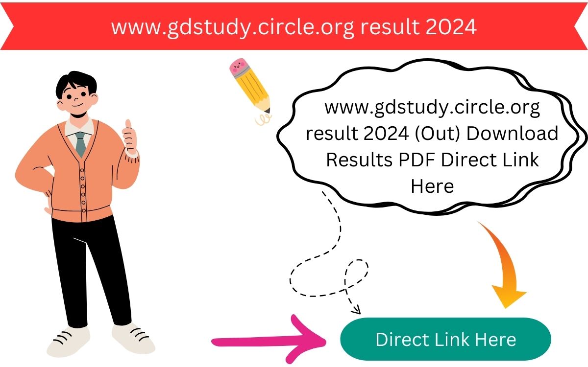 www.gdstudy.circle.org result 2024 (Out) Download Results PDF Direct Link Here