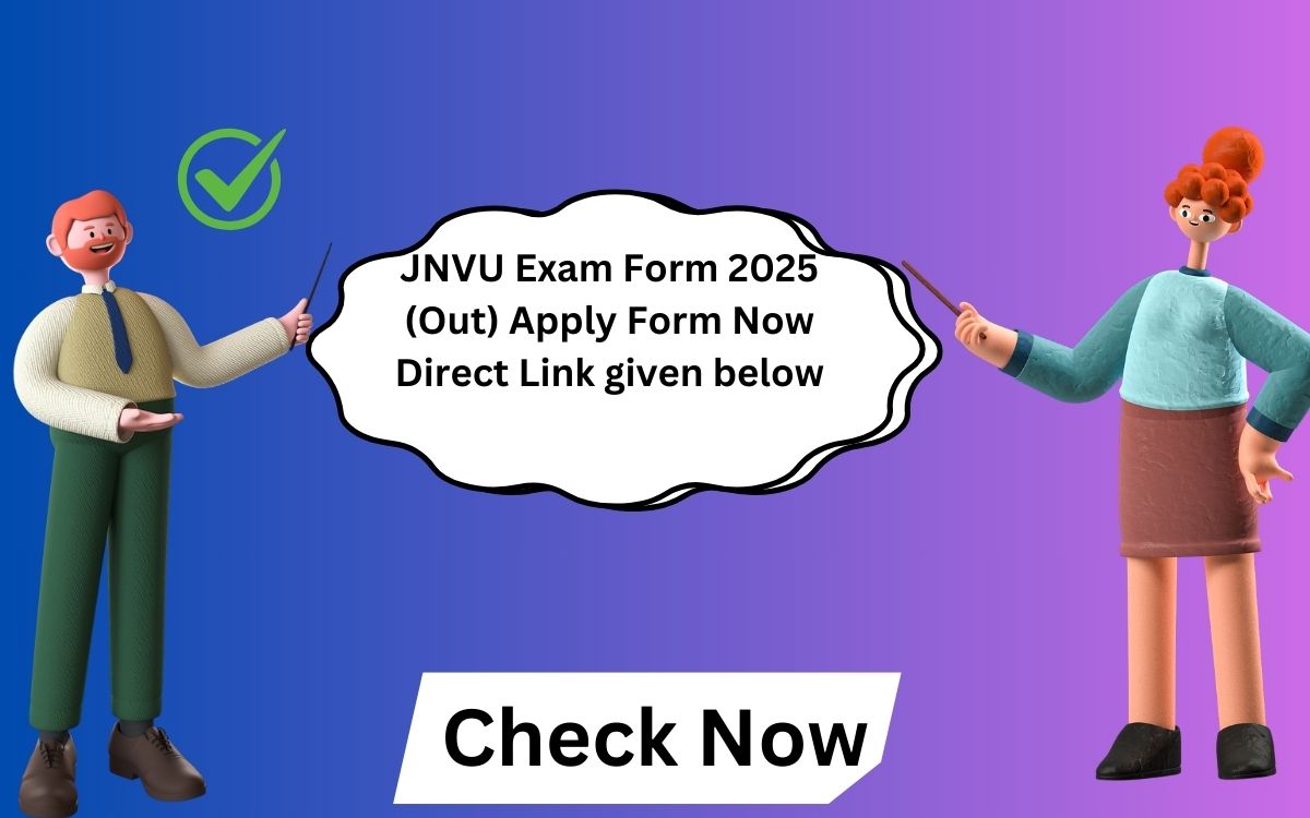 JNVU Exam Form 2025 (Out) Apply Form Now Direct Link given below